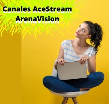 Canales linkotes acestream ArenaVision